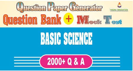 Basic Science Question Bank + Mock Test + Question Paper Generator