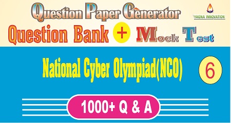 NCO (Class-6) Question Bank + Mock Test + Question Paper Generator